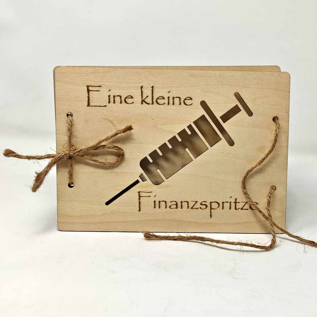 Holzkarte Kleine Finanzspritze – für Geldgeschenke & Gutscheine