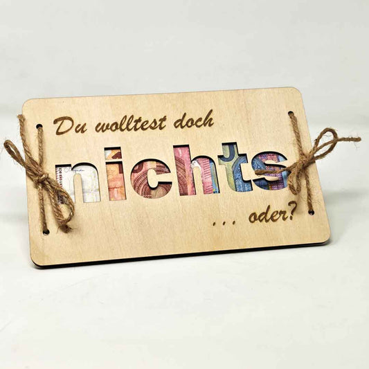 Holzkarte Du wolltest doch nichts – für Geldgeschenke & Gutscheine
